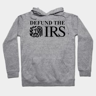 Defund The IRS Hoodie